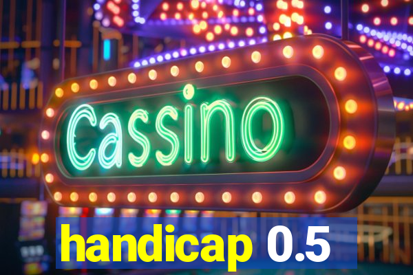 handicap 0.5-1